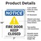 Signmission Fire Door Keep Closed OSHA Notice Sign, Aluminum, 7in W x 10in L, 2PK OS-2PACK-NS-A-710-V-12577 - alternate 4